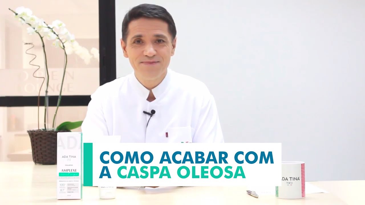COMO ACABAR COM A CASPA OLEOSA | AMPLEXE Shampoo Caspa Oleosa - ADA TINA