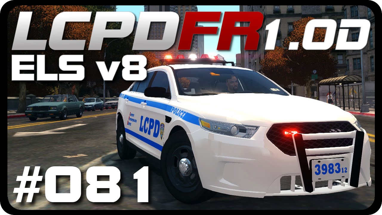Let's Play LCPD:FR 1.0D | ELS v8 | 