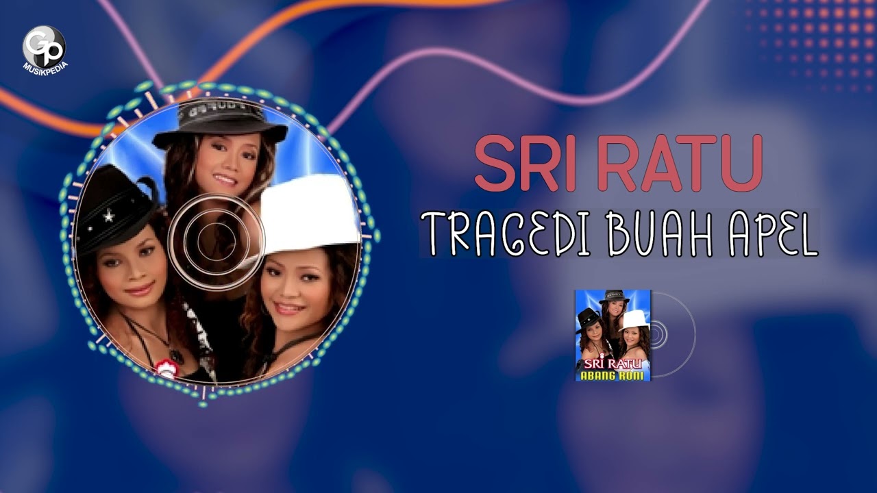 Sri Ratu - Tragedi Buah Apel