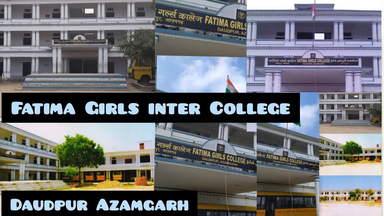 Fatima Girls Inter College ||Daudpur Azamgarh || #girlscollege