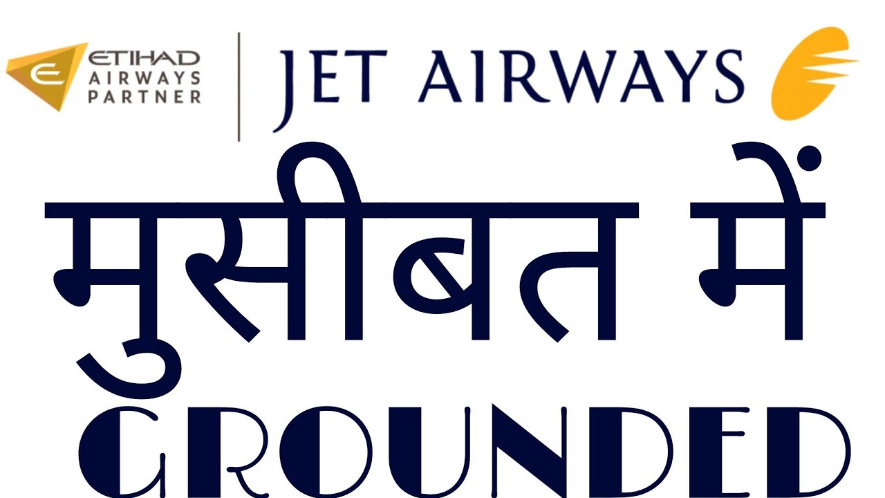 Jet Airways struggles to stay afloat breaking news