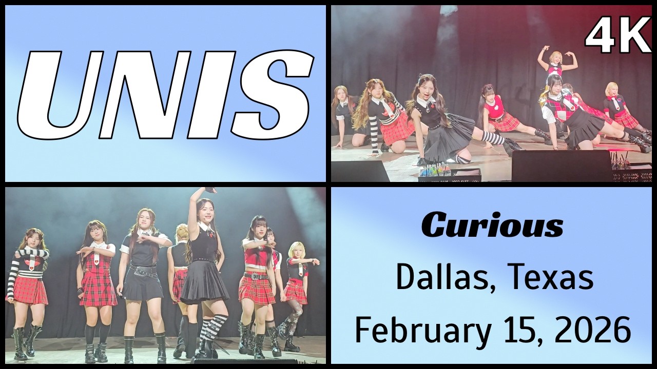 260215 유니스 UNIS - Curious live @ South Side Music Hall, Dallas, TX 4K Fancam