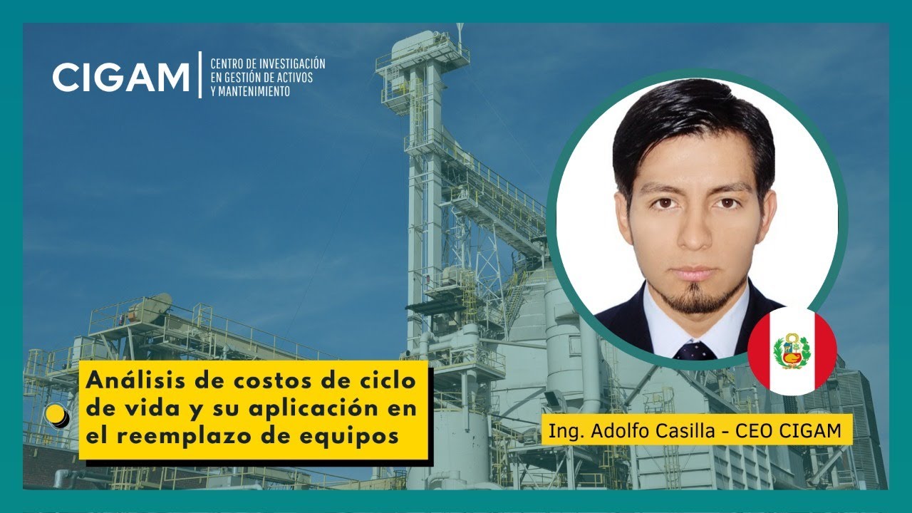 💥 Webinar Gratuito: Análisis de costos de ciclo de vida y su aplicación en el reemplazo de equipos💥