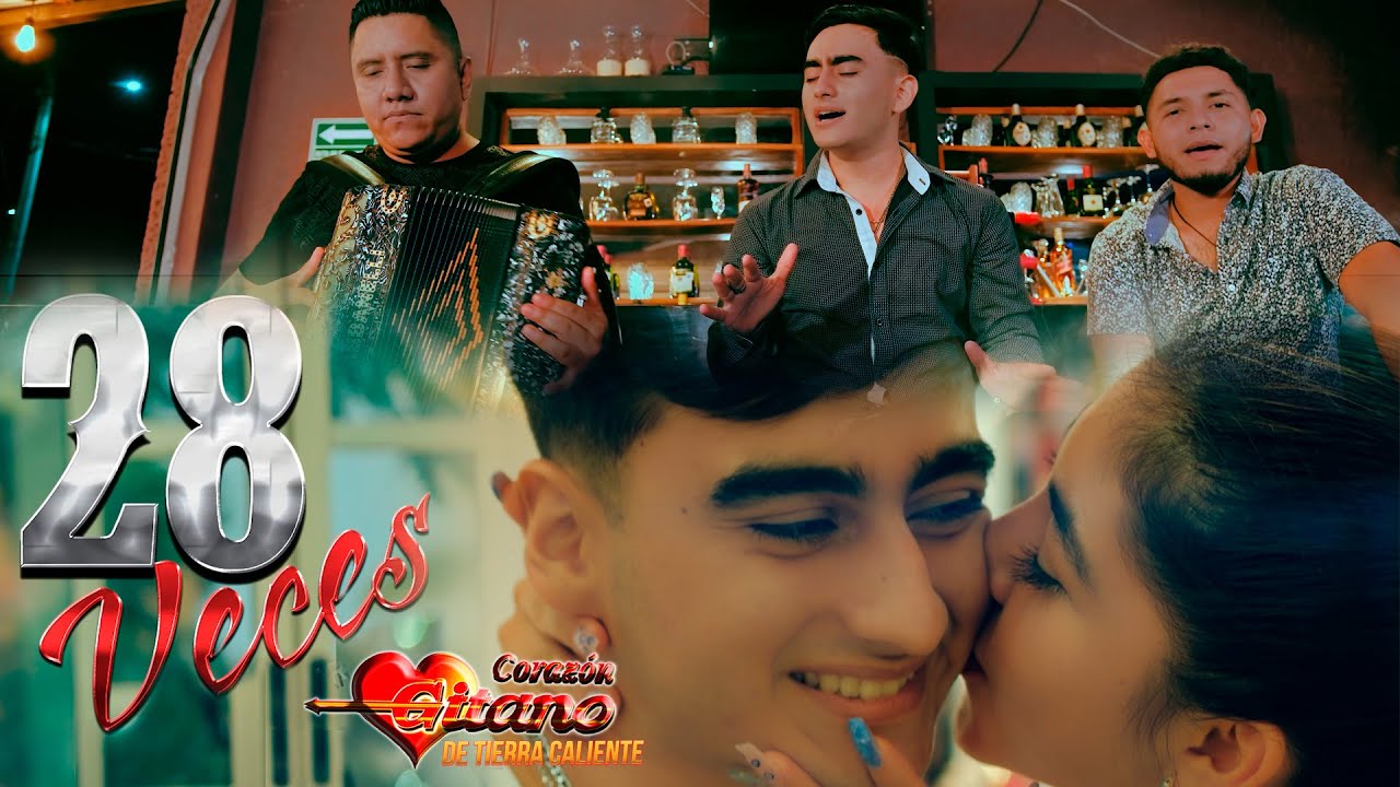 Corazón Gitano - 28 veces (Estreno 2023)
