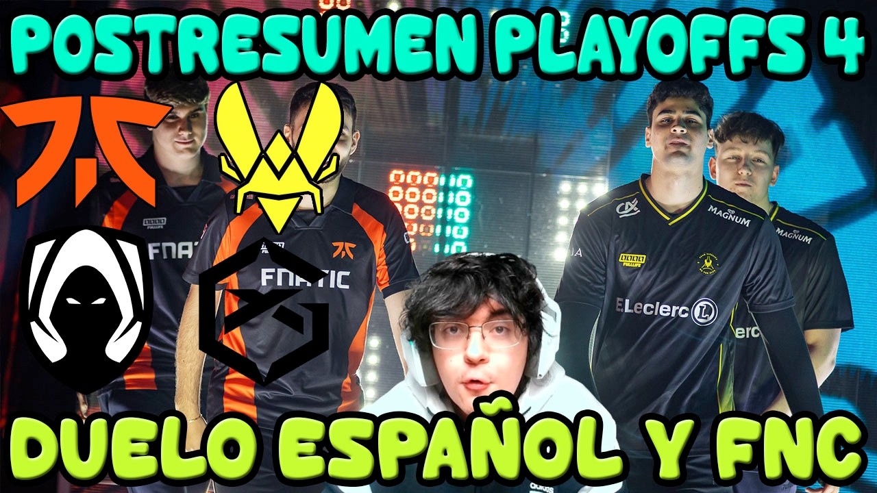 Postresumen Playoffs LEC 4 / ¿Se salva Fnatic?  / Duelo Español