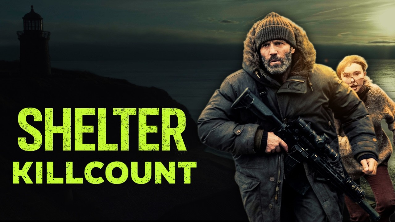 Shelter (2026) Jason Statham killcount