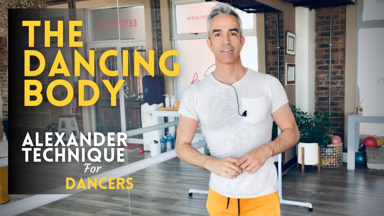 Alexander Technique for Dancers