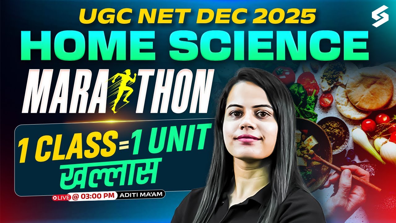 UGC NET Home Science Marathon Class 2025 | UGC NET Home Science Unit 2 | UGC NET Home Science Aditi