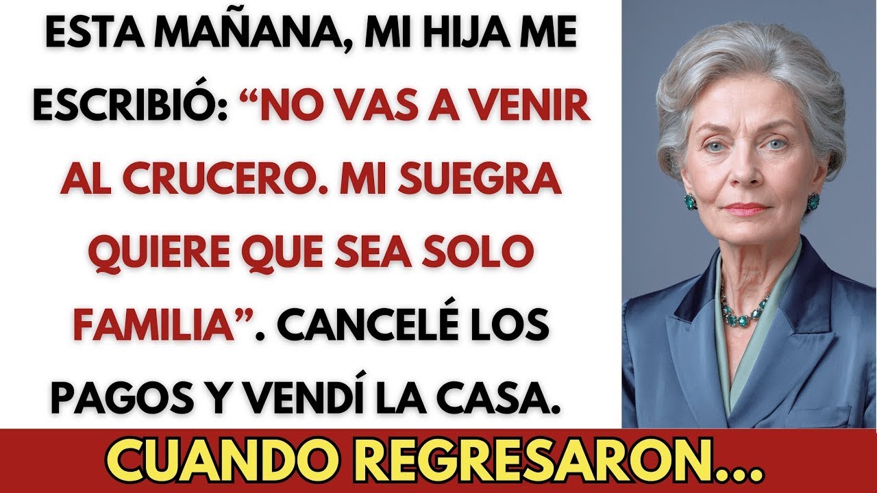 Mi hija me mandó un mensaje： “No vas a venir con nosotros  Mi suegra prefiere que sea sol