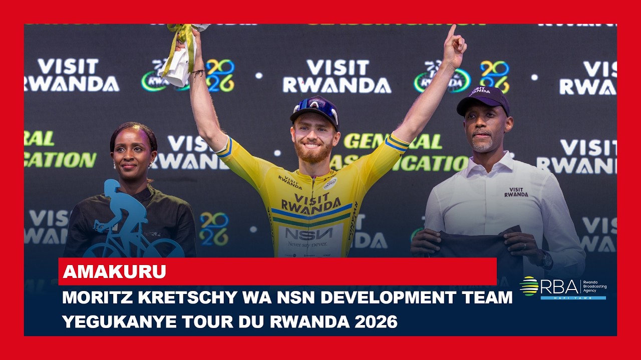 Moritz Kretschy wa NSN Development Team yegukanye Tour du Rwanda 2026