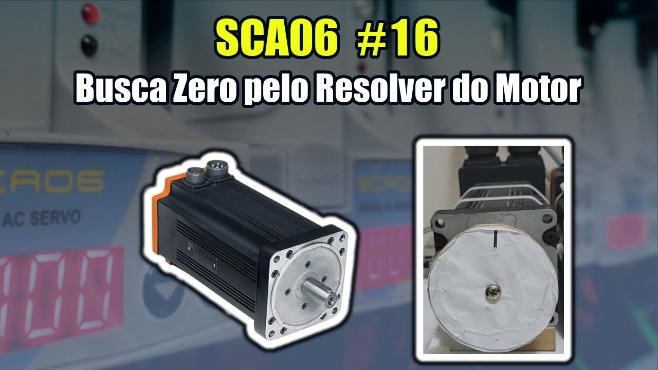 SCA06 #16 - Busca Zero pelo Resolver do Motor