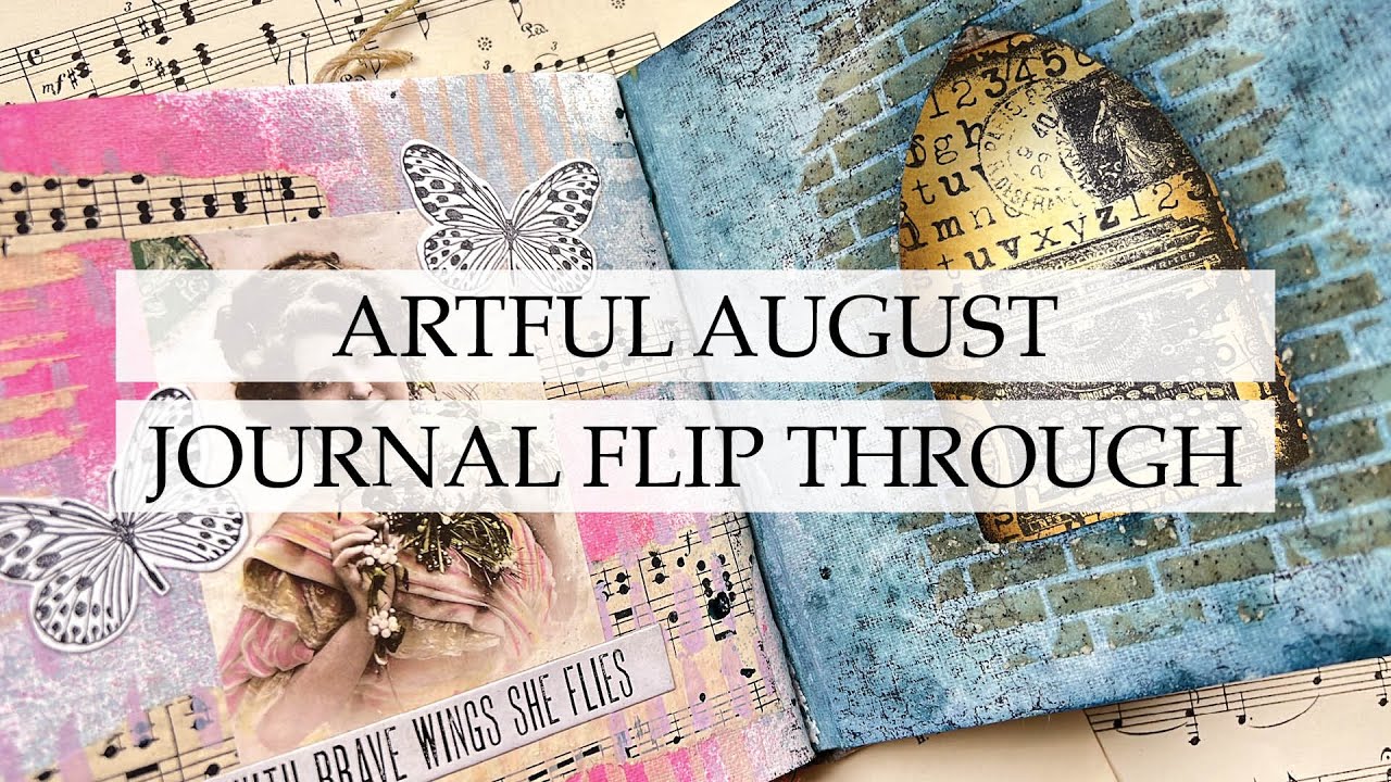 Artful August Journal Flip Through 2022