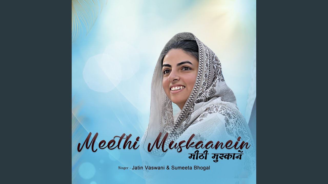 Meethi Muskaanein