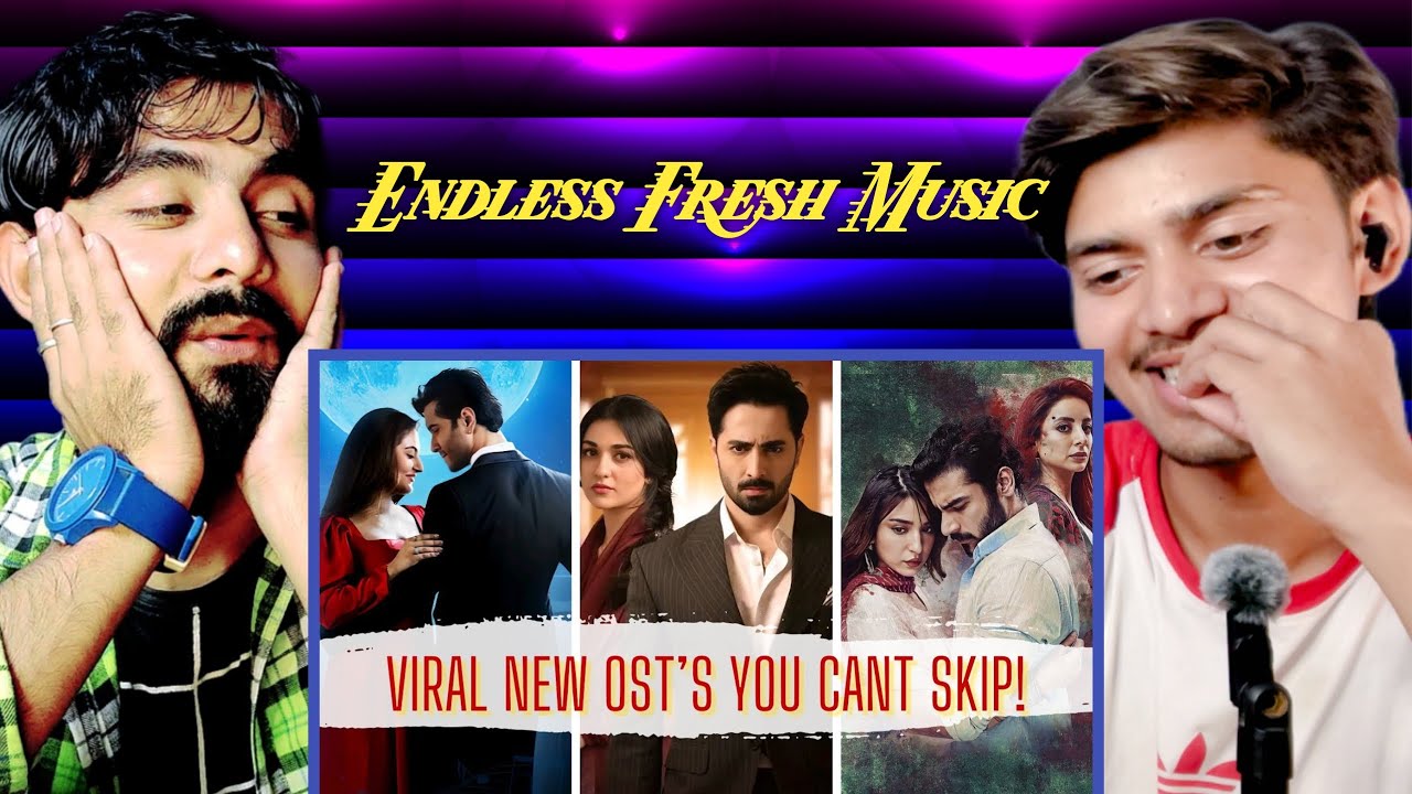 Indian Reaction On Top 45 New Viral Pakistani Dramas Ost's 2025 | You Need To Hear