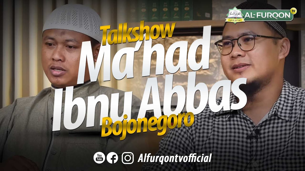 Ma'had Ibnu Abbas Bojonegoro - Ustadz Yusuf Rustam Lc, MA & Bapak Nanang Setiawan