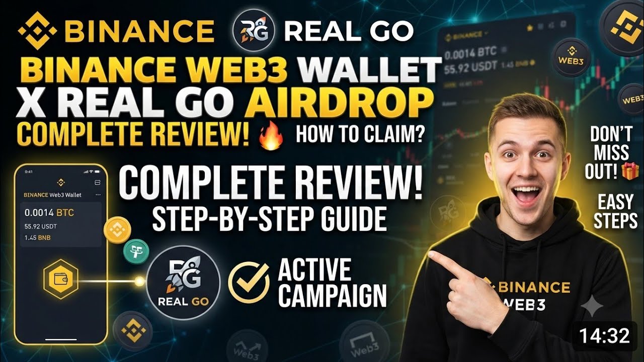 Binance Web3 Wallet x Real Go Airdrop Campaign: Step-by-Step Claim Guide 🚀 23 July 2026