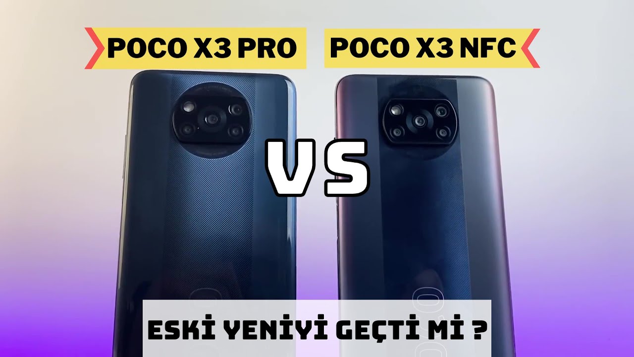 Poco X3 Pro vs Poco X3 NFC KRALLAR SAHNEDE Hangisini Almalıyız ?