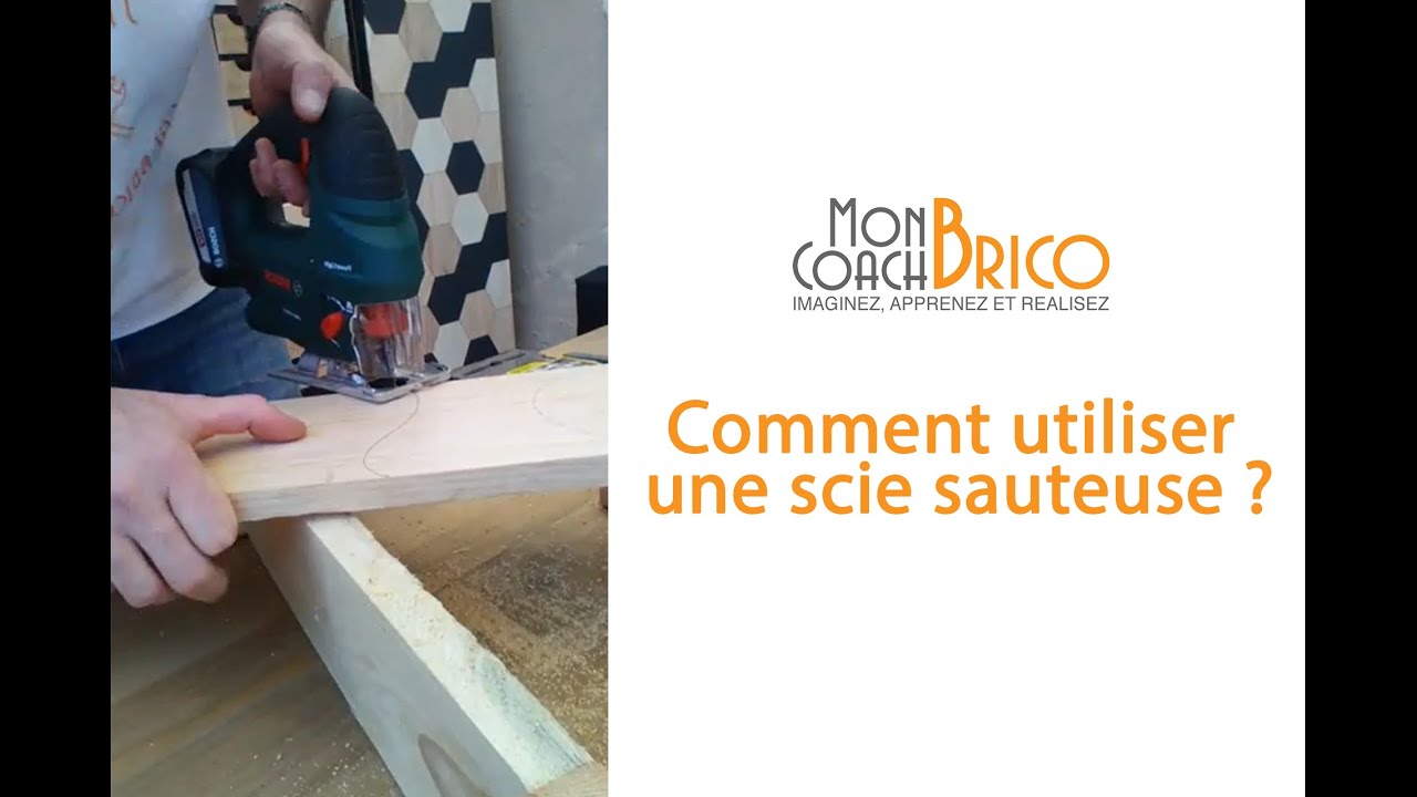 Comment utiliser une scie sauteuse : Conseils et astuces de Mon Coach Brico