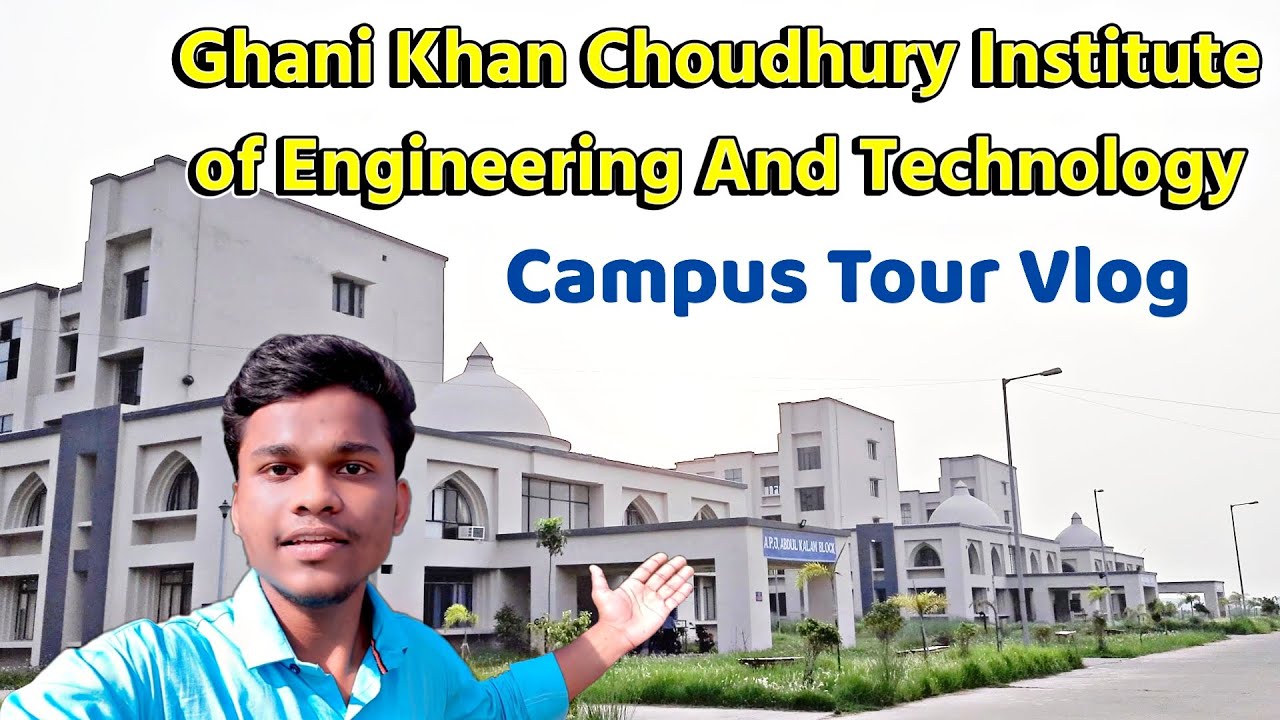GKCIET Campus Tour | Ghani Khan Choudhury Institute of Engineering & Technology | gkciet malda