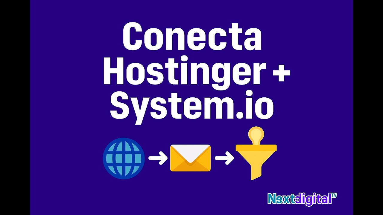 Conecta tu dominio y correo de Hostinger con System.io en minutos (Gu&iacute;a f&aacute;cil + Funnel Pro)