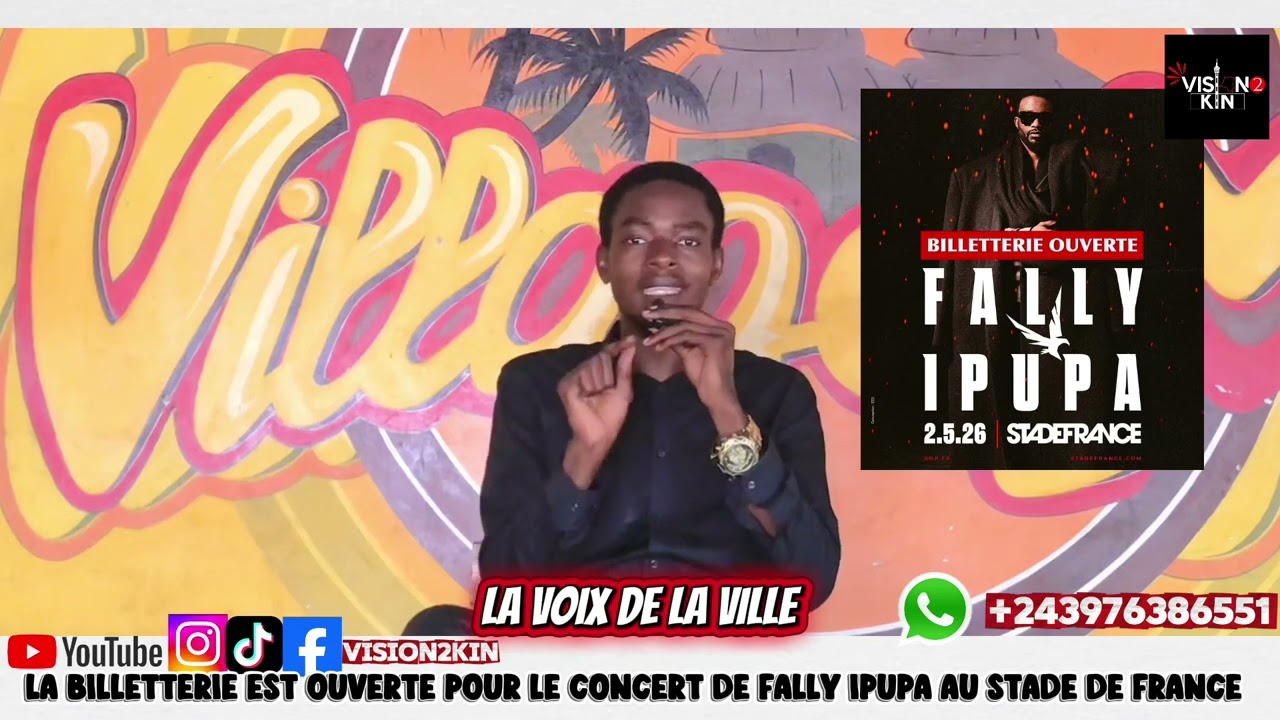 Comment acheter le billet du concert de FALLY IPUPA au stade de France 
