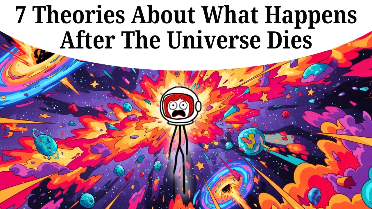 7 Theories About What Happens After the Universe Dies