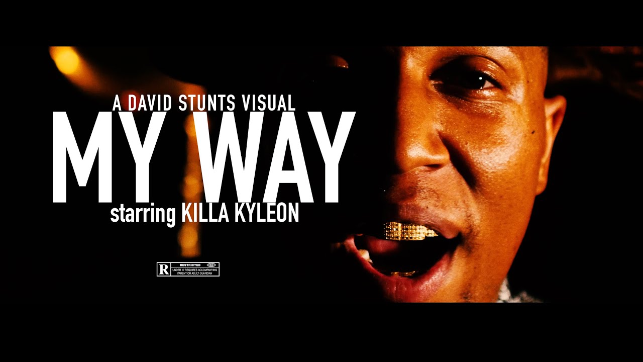Killa Kyleon | My Way