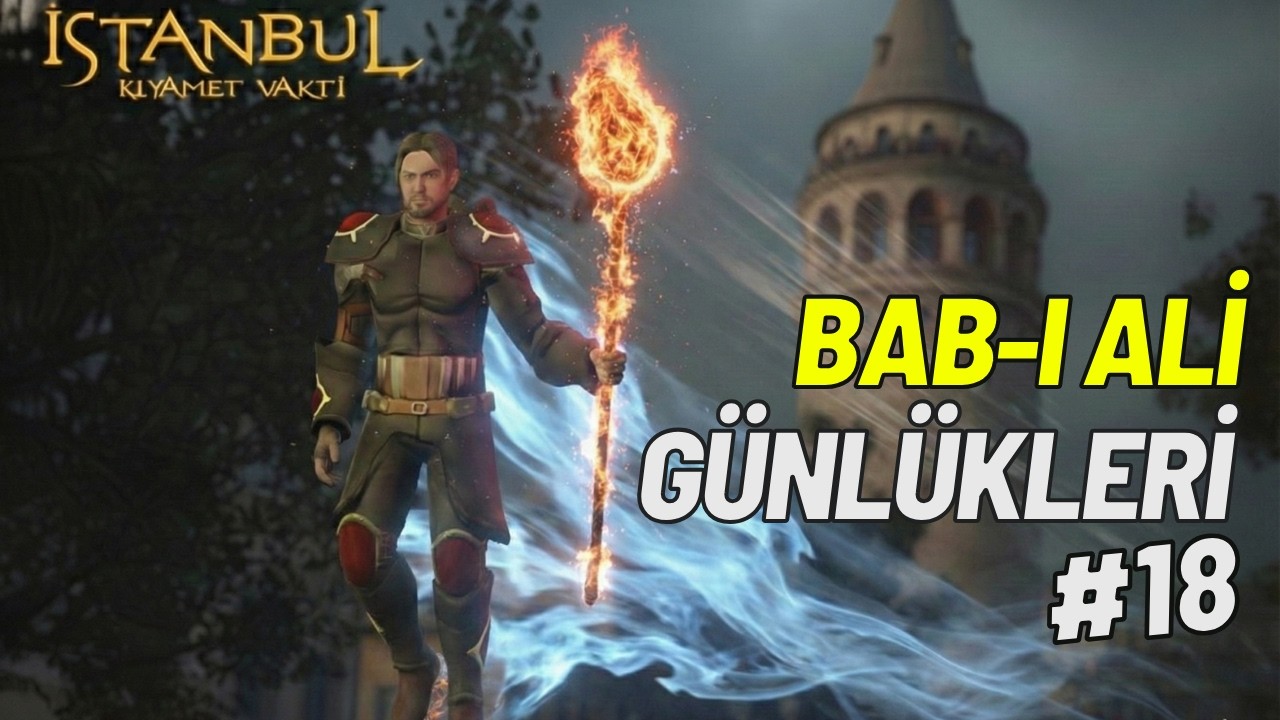 İstanbul Kıyamet Vakti -Bab-ı Ali Günlükleri -18