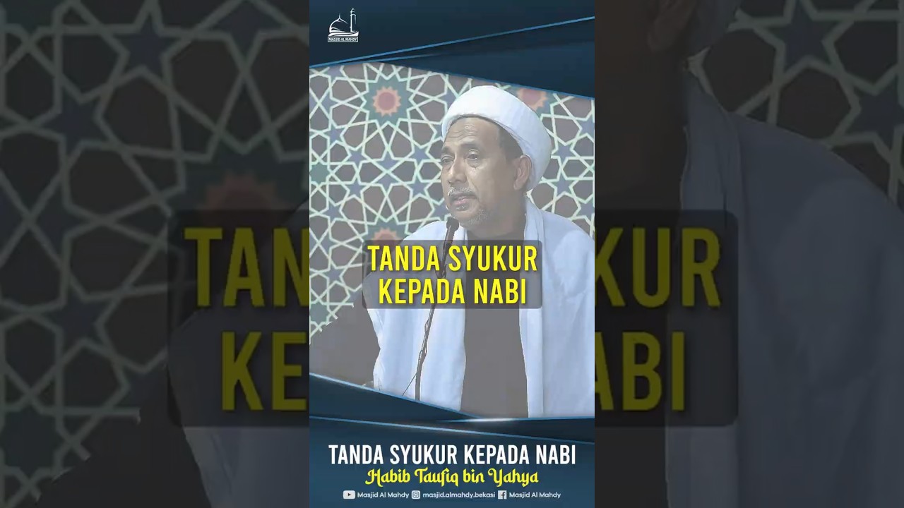 Tanda Syukur kepada Nabi #masjidbekasi #masjidalmahdy #syukur #rasasyukur