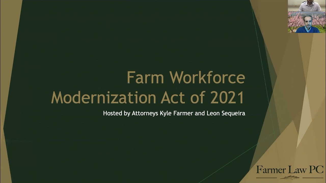 The 5 Consequences of the Farm Workers Modernization Act