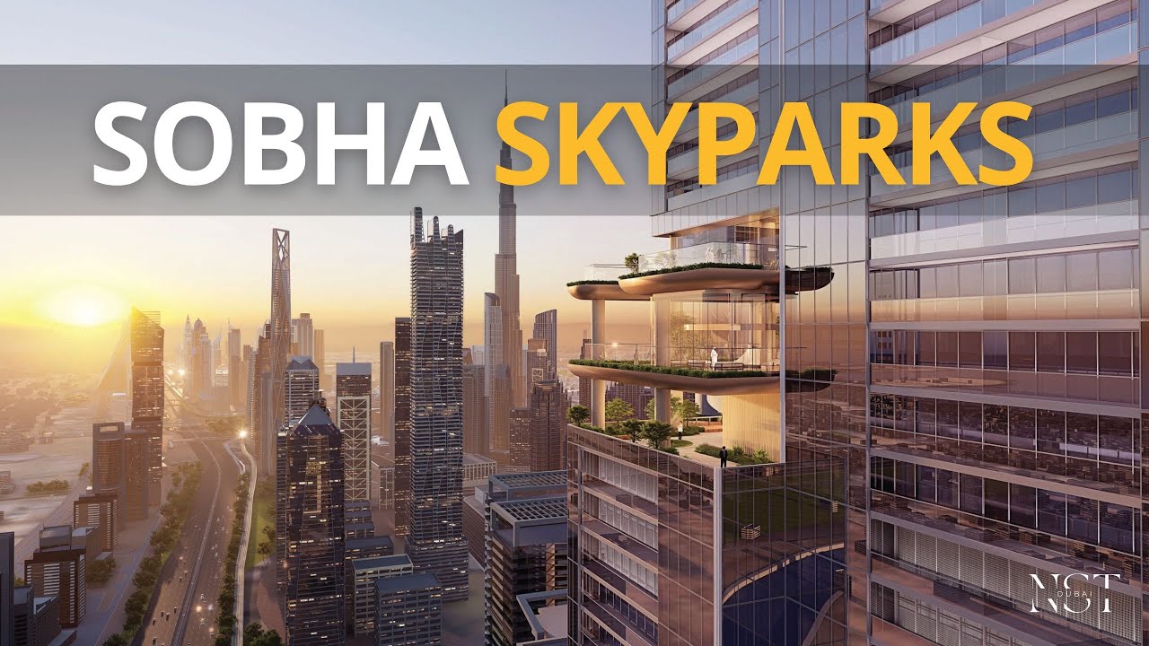 Sobha Skyparks Explained | 109-Floor Tower on Sheikh Zayed Road