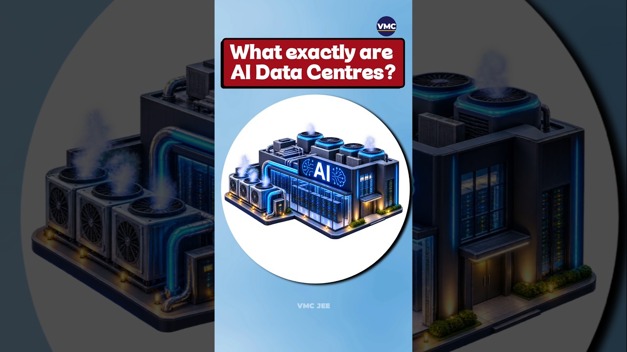 What exactly are AI Data Centres? Explained by VMC JEE