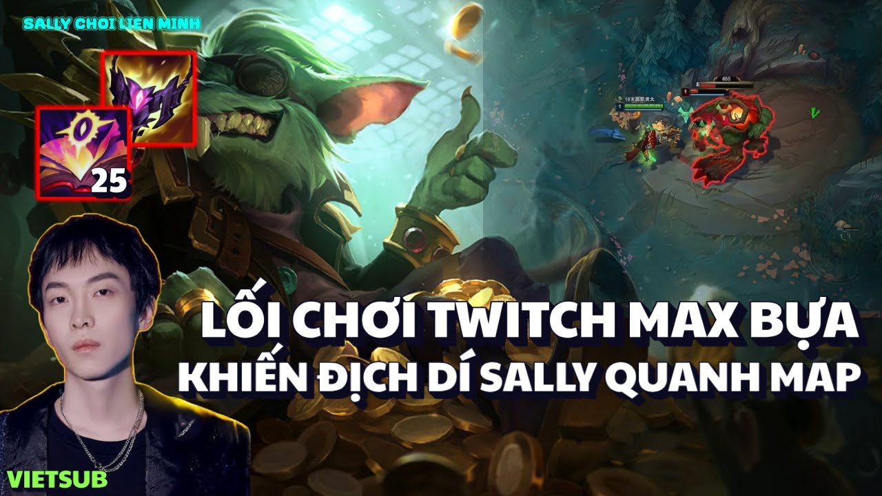 Sally Đánh Twitch Quá Bất Lương , Dí Rừng Bạn Liên Tục Cay Cú 9 Phút Farm Được 12Cs