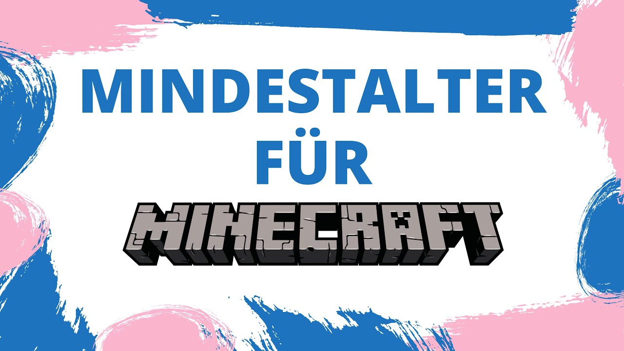 Ab welchem Alter ist Minecraft? (Ratgeber f&uuml;r Eltern)