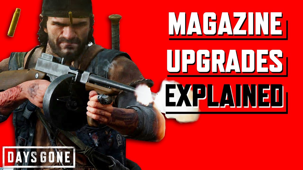 3 Things The Game Doesn't Tell You About Magazine Upgrades in Days Gone