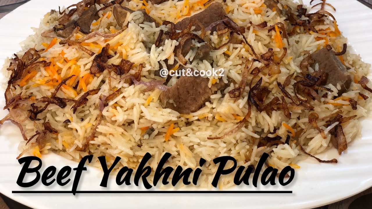 Beef Pulao Recipe | Authentic Recipe | @cut&cook2