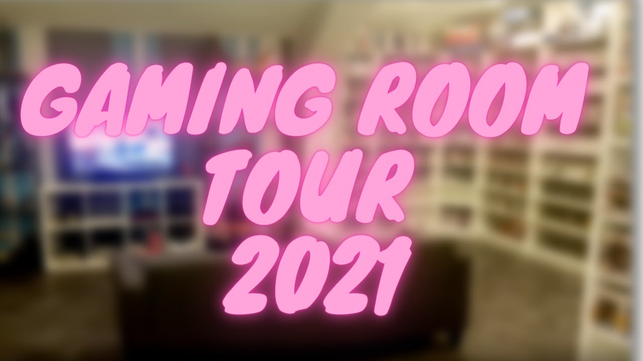 GAMING ROOM TOUR 2021