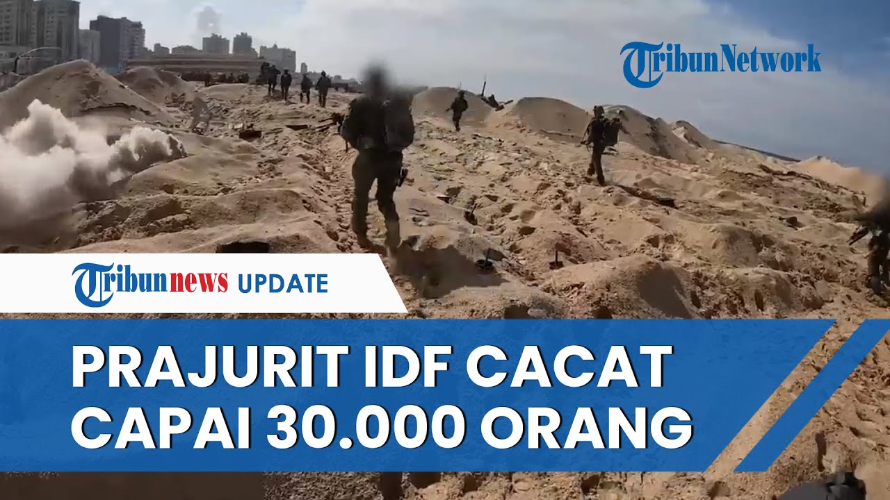 Pasukan Israel Sembunyikan Jumlah Korban, Prajurit IDF Cacat di Gaza Diperkirakan Capai 30.000 Orang