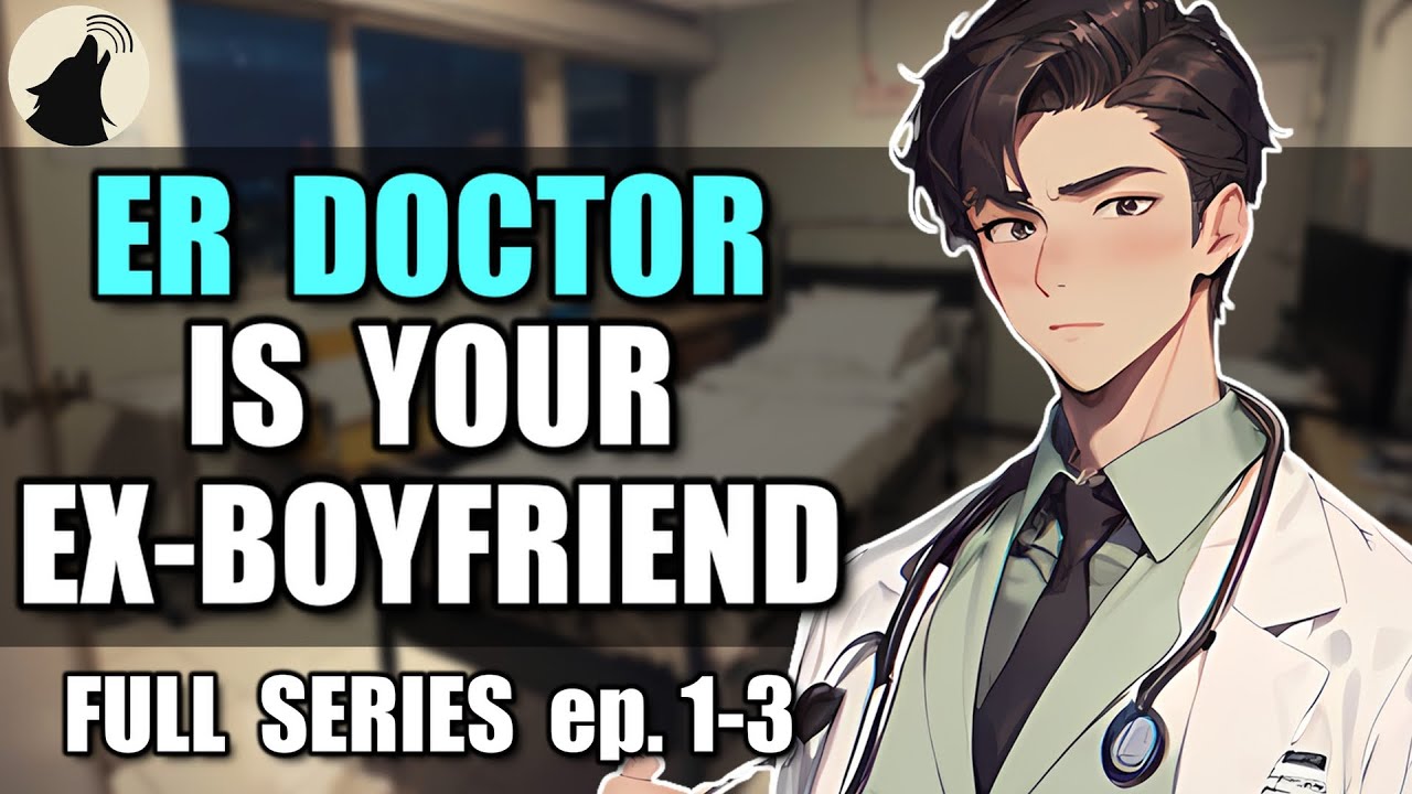 Бывший парень доктора хочет вернуть тебя 👨‍⚕️ [M4F] [От бывших к возлюбленным] [Я всё ещё люблю т...