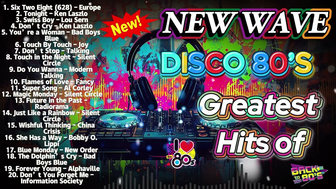 New Nonstop Greatest Hits of New Wave Disco 80s Nonstop Remix