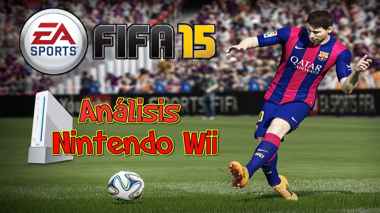 LPtG HD - FIFA 15 Wii [Análisis | Review | Gameplay]