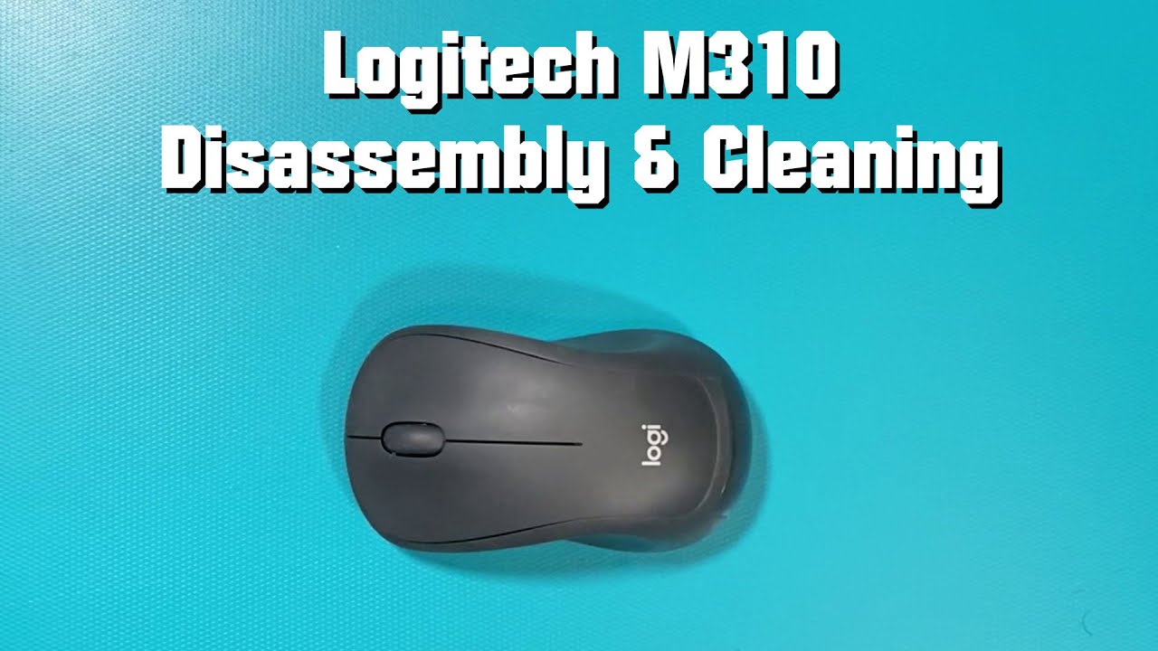 Разборка и чистка Logitech M310