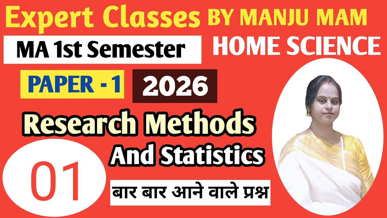 Ma 1st Semester Home Science PAPER-1|research methods and statistics|Part-1#expertclassesbymanjumam 