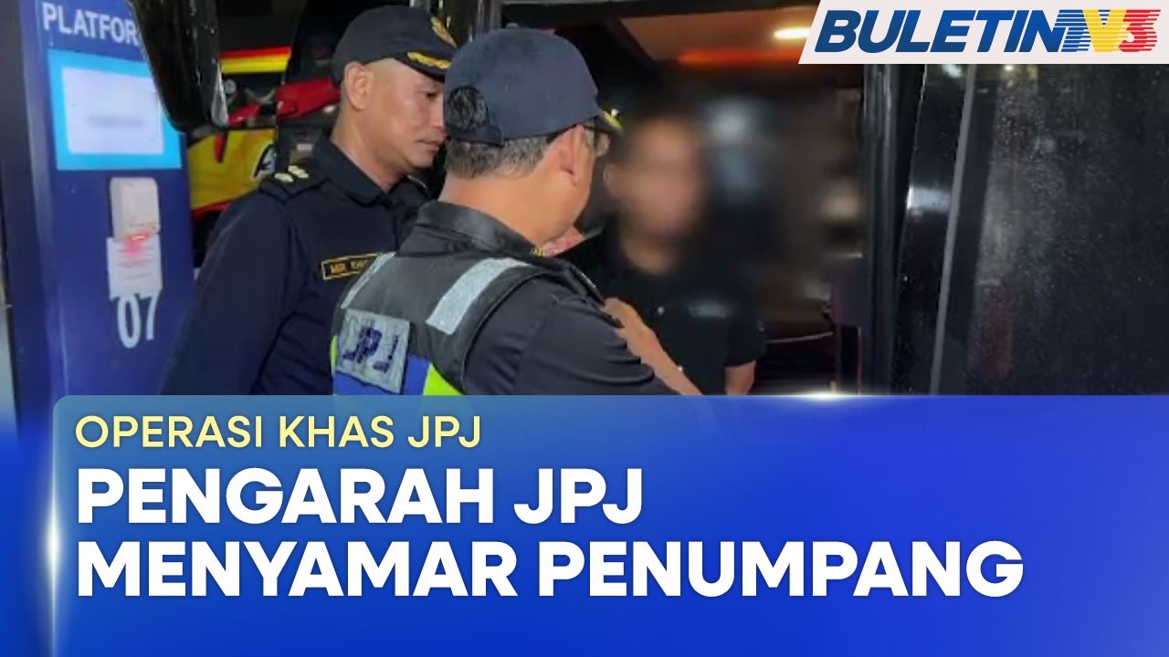 OPERASI KHAS JPJ | Pengarah Menyamar Jadi Penumpang, Bongkar Kesalahan Pemandu