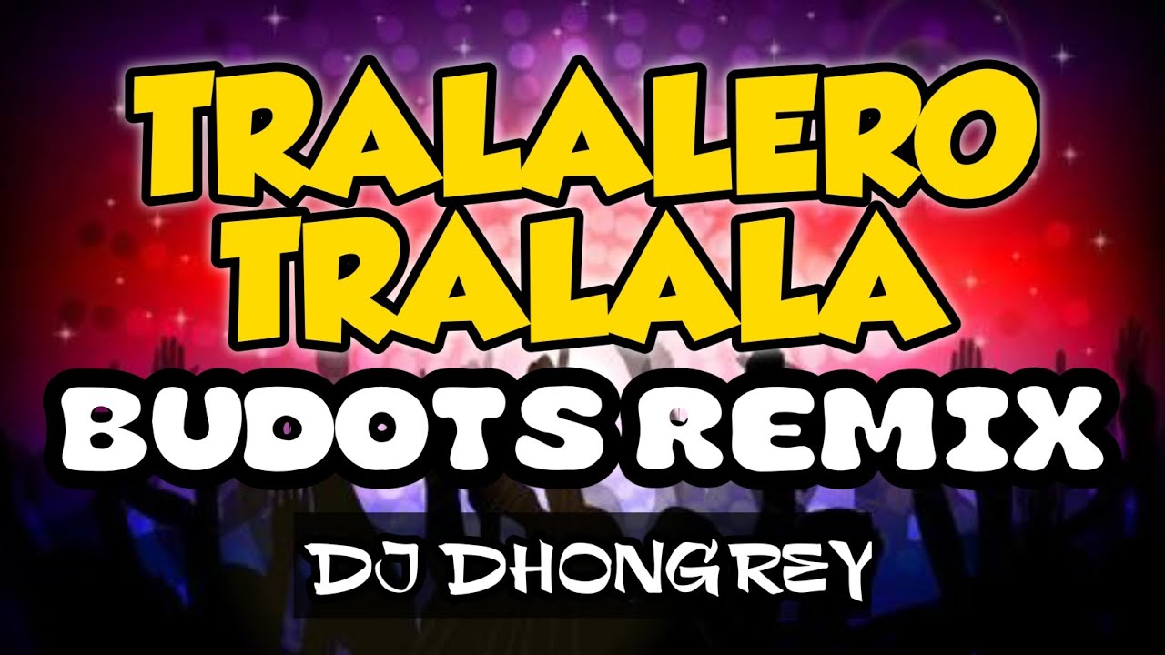 TRALALERO TRALALA REMIX | DJ DHONGREY