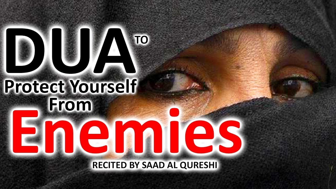 Powerful Dua To Remove Every Enemy & Destroy All Enemies