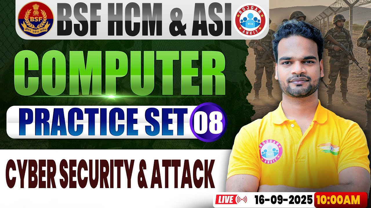 BSF HCM Computer Class | BSF Computer Practice Set #08 | Cyber Security & Attack | BSF ASI Computer