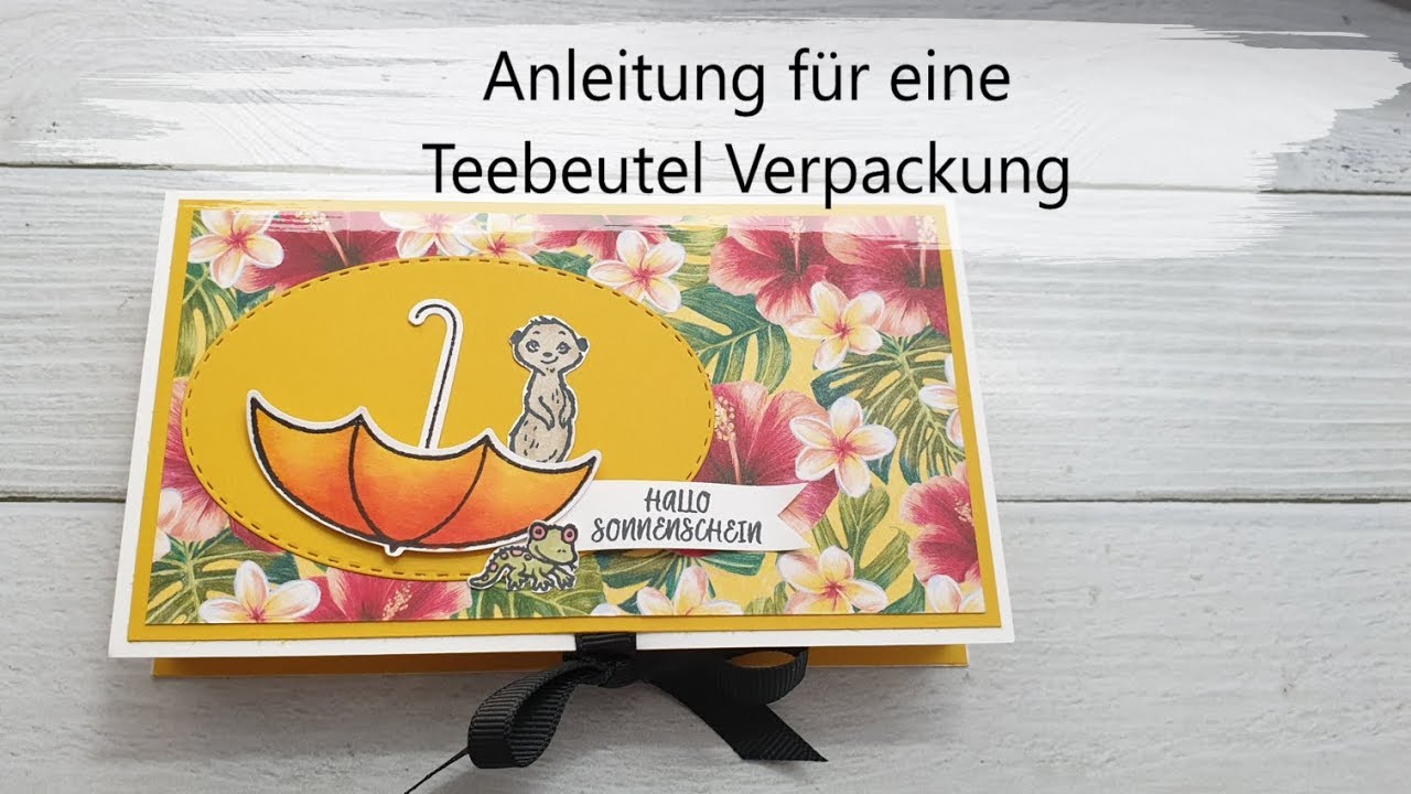 #Anleitung für eine Teebeutelverpackung / Stampin up / Produktpaket Glücksregen