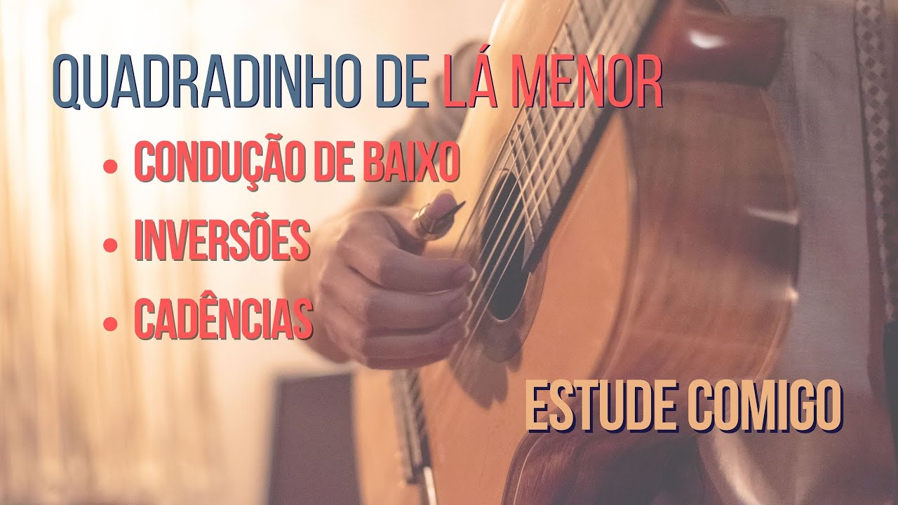 Quadradinho de Am - Violão