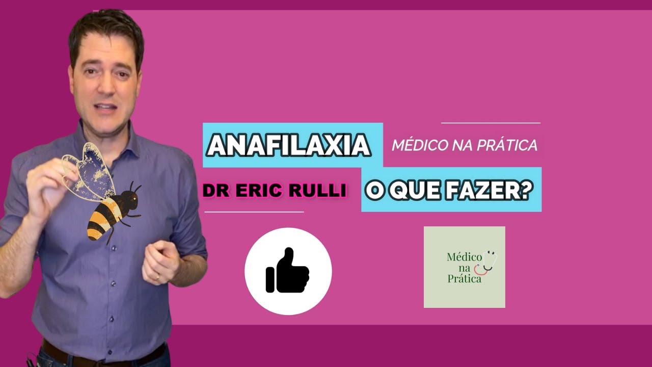 ANAFILAXIA, O QUE FAZER?